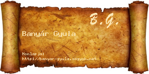 Banyár Gyula névjegykártya